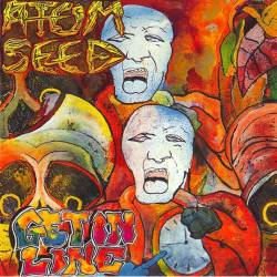 Atom Seed : Get in Line (CD)